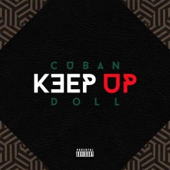 Cuban Doll - Keep Up